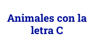Animales con la letra C
