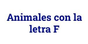 Animales con la letra F