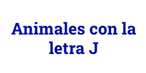 Animales con la letra J - 1Lista.com