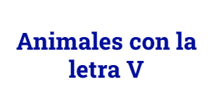 Animales con la letra V