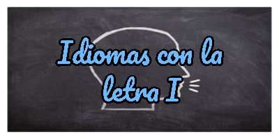 Idiomas con la letra I