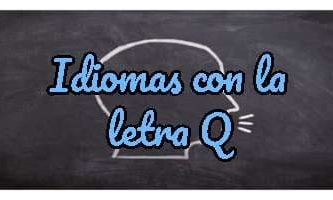 Idiomas con la letra Q