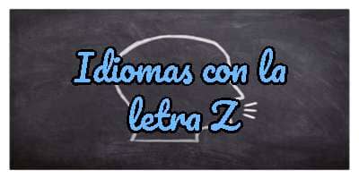 Idiomas con Z