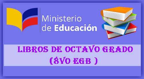 Libros De Octavo 8vo Egb 】 2024 ლ´ڡ`ლ 1415