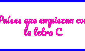 Países con que empiezan con la letra C