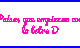 Países con que empiezan con la letra D