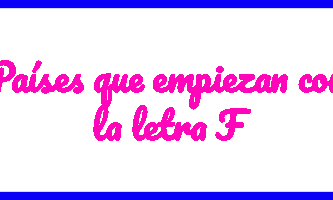 Países con que empiezan con la letra F