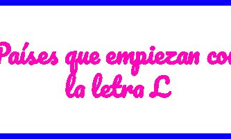 Países con que empiezan con la letra L