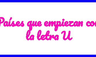 Países con que empiezan con la letra U