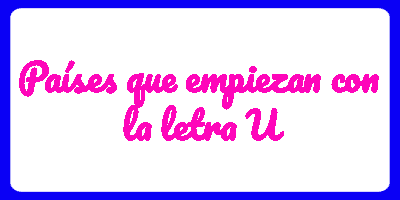 Países con que empiezan con la letra U